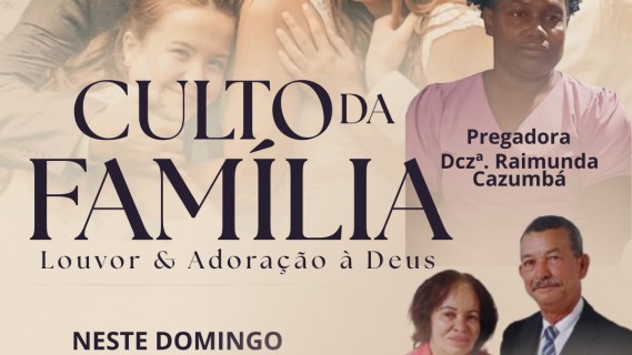 Culto da Família na AD Missionária
